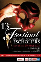 Festival de théâtre amateur des Escholiers : 13e édition
