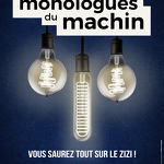 Théâtre : Les monologues du machin_Annecy