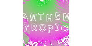 Anthem Tropic avec Mambo Chick + Etuk Ubong + Amuleto Manuela_Annecy