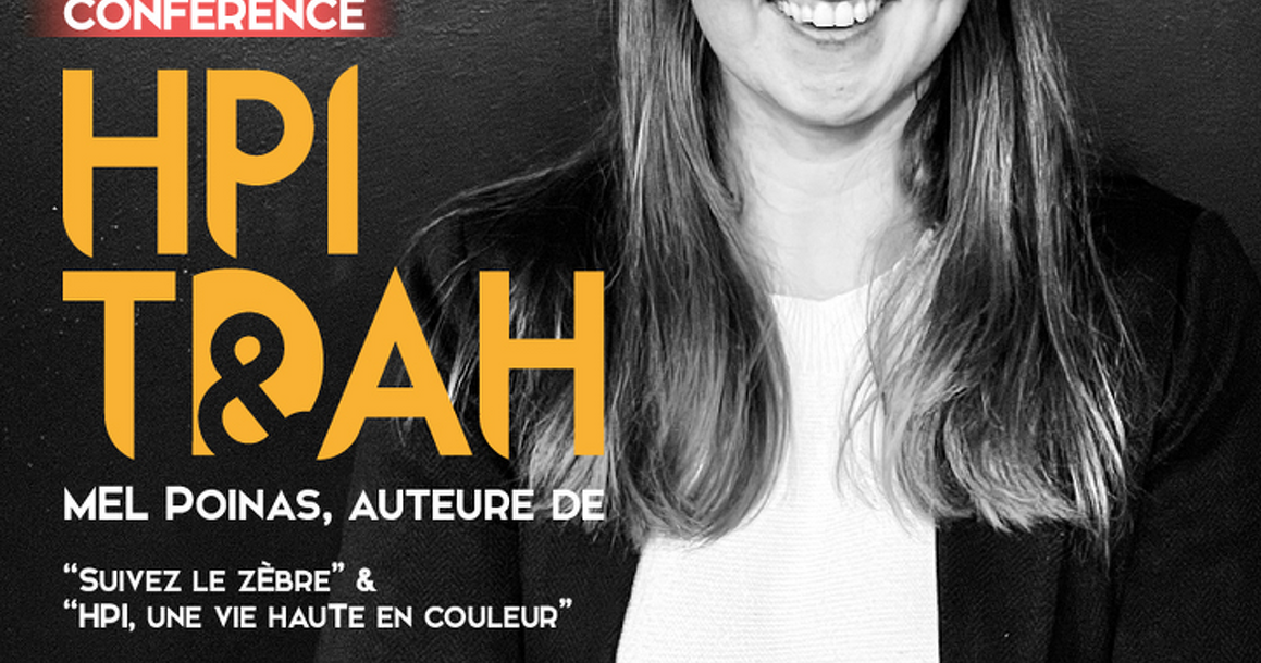 Hpi & Tdah avec Mélanie Poinas