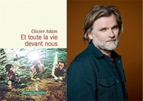 Rencontre littéraire avec Olivier Adam pour : "Et toute la vie devant nous"