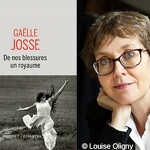 Rencontre littéraire avec GAËLLE JOSSE pour  « De nos blessures un royaume »_Annecy