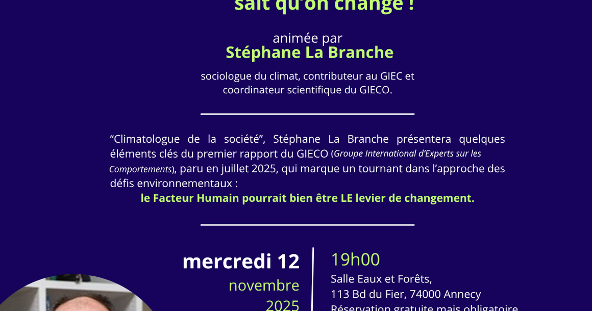 Conférence sur le facteur humain dans les transitions : Ce n'est pas parce qu'on sait qu'on change ! par Stéphane La Branche